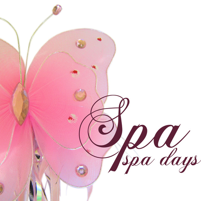 Spa Days - Time for You, Relaxing Music for Day Off, Spa Songs for Beauty Treatments in Wellness Center Albumcover