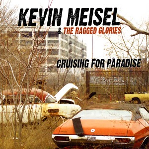 Kevin Meisel & The Ragged Glories