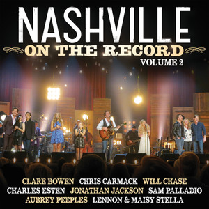 Nashville: On The Record Volume 2 (Live) album