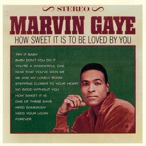 How Sweet It Is to Be Loved by You cover