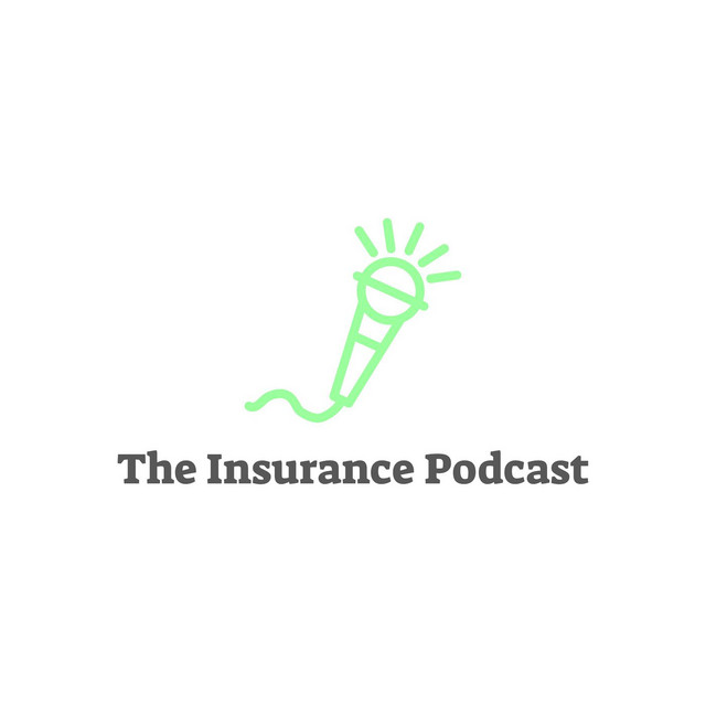 The Insurance Podcast Podcast on Spotify