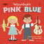 Pink and Blue cover