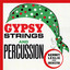 Gypsy Strings and Percussion cover