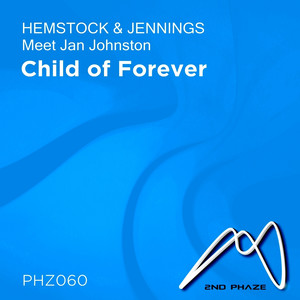 Child of Forever (Hemstock & Jennings Meets Jan Johnston) album