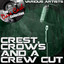 Crests, Crows and a Crew Cut - [The Dave Cash Collection] cover