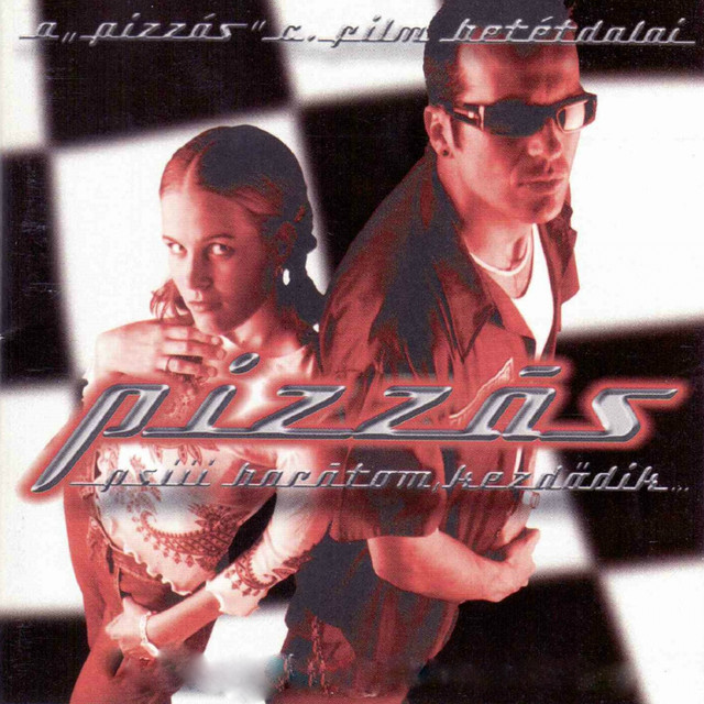 Pizzás Című Film Betétdalai (from 