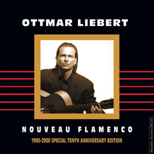 Nouveau Flamenco: 1990-2000 Special Tenth Anniversary Edition album