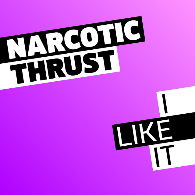 Narcotic Thrust Photo