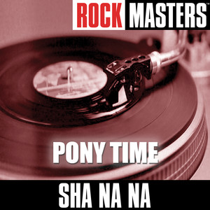 Rock Masters: Pony Time album