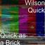 Quick as a Brick Albumcover