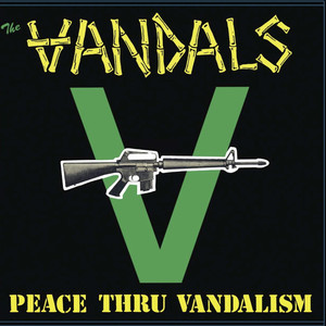 Peace Thru Vandalism album