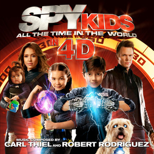 Spy Kids: All the Time in the World in 4D (Original Motion Picture Soundtrack) album