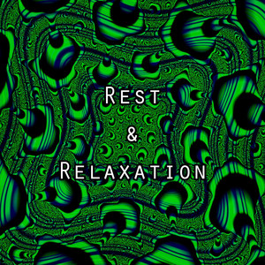 Rest & Relaxation album