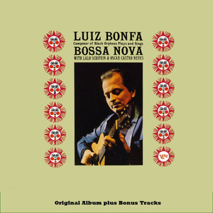 Plays and Sings Bossa Nova (Original Bossa Nova Album Plus Bonus Tracks) album