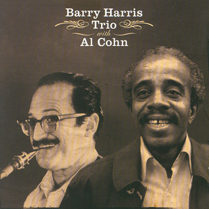 Barry Harris Trio With Al Cohn album