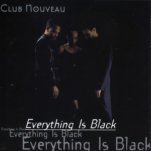 Everything Is Black cover