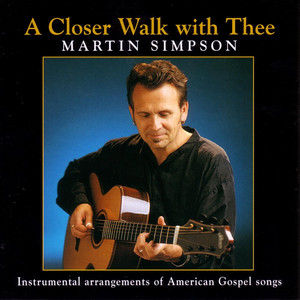 A Closer Walk With Thee album