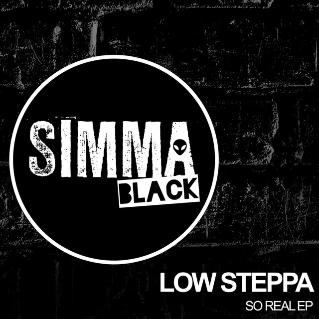 So real - Low Steppa