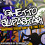 Ghetto Supastar: Rapping Their Way To The Top Albumcover