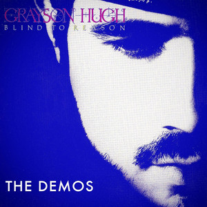 Blind to Reason (The Demos) cover