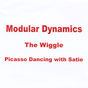 The Wiggle... Picasso Dancing With Satie album