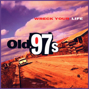 Wreck Your Life album