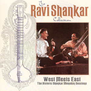 West Meets East: The Historic Shankar/Menuhin Sessions album