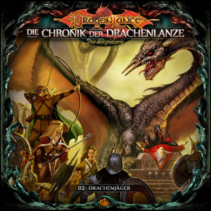 Die Chronik der Drachenlanze Folge 2: Drachenjäger