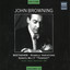 John Browning Edition, Vol. III - Beethoven: Diabelli Variations, Sonata No. 17 Albumcover