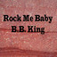 Rock Me Baby cover