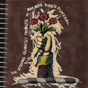 The String Quartet Tribute to Arcade Fire's Funeral album