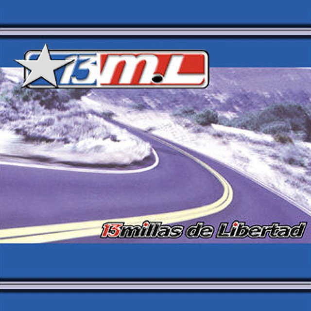13 Millas de Libertad Photo