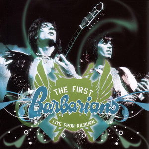 The First Barbarians - Live From Kilburn cover