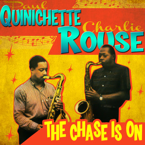 Paul Quinichette & Charlie Rouse