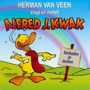 Zingt & vertelt Alfred J. Kwak - Verboden te lachen cover