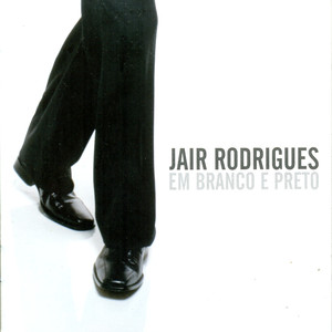 Jair Rodrigues em Branco e Preto album
