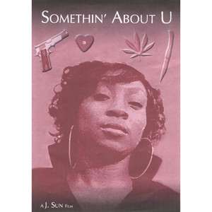 Somethin' About U Albumcover
