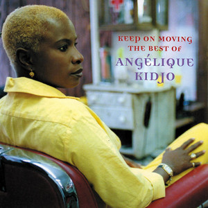 Keep on Moving: The Best of Angélique Kidjo album