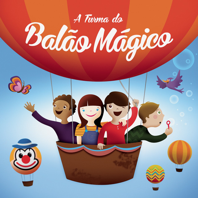 Superfantástico No Balão Mágico O Mundo Fica Bem Mais Divertido