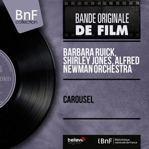 Carousel (Original Motion Picture Soundtrack, Mono Version) album