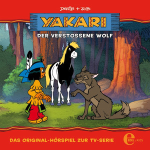 Folge 17: Der verstoßene Wolf (Das Original-Hörspiel zur TV-Serie) Audiobook