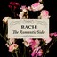Bach: The Romantic Side Albumcover