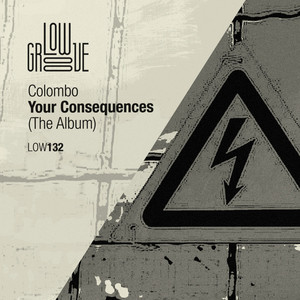 Your Consequences (The Album) cover