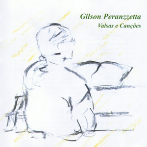 Gilson Peranzzetta: Valsas (Vol. 1) album