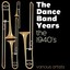 The Dance Band Years - The 1940's Albumcover