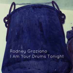 I Am Your Drums Tonight album