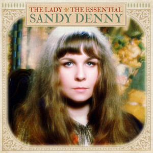 The Lady: The Essential Sandy Denny cover