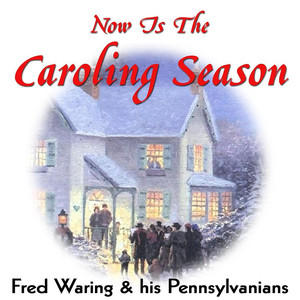Now Is The Caroling Season album