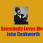 Somebody Loves Me cover