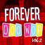 Forever Doo Wop Vol. 2 cover